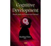 Cognitive Development: Theories, Stages and Processes and Challenges - [Version Originale] Inconnu (Auteur)