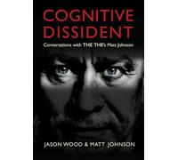 Cognitive Dissident: Conversations With the The's Matt Johnson – Omnibus Press