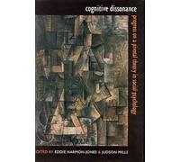 Cognitive Dissonance: Progress On A Pivotal Theory In Social Psychology (Science Conference Series)