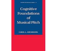 Cognitive Foundations Of Musical Pitch