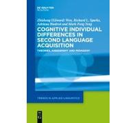 Cognitive Individual Differences In Second Language Acquisition