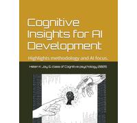 Cognitive Insights for AI Development: Highlights methodology and AI focus.