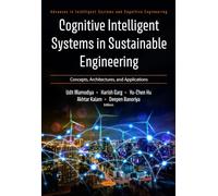 Cognitive Intelligent Systems in Sustainable Engineering: Concepts, Architectures, and Applications