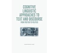 Cognitive Linguistic Approaches To Text And Discourse