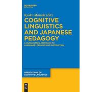 Cognitive Linguistics And Japanese Pedagogy