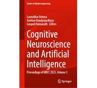 Cognitive Neuroscience and Artificial Intelligence: Proceedings of MBCC 2025, Volume 3