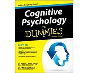 Cognitive Psychology For Dummies by Michael Pake Peter J Hills, Michael Pake (Auteur)