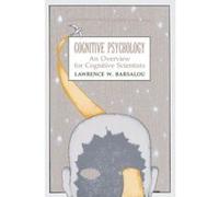 Cognitive Psychology, Tutorial Essays in Cognitive Science Series Lawrence W. Barsalou (Auteur)