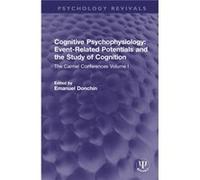Cognitive Psychophysiology EventRelated Potentials and the Study of Cognition Cognitive Psychophysiology EventRelated Potentials and the Study of Cognition (Auteur)