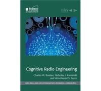 Cognitive Radio Engineering by Bostian & Charles W. Alumni Distinguished Professor Emeritus & Virginia Tech & Bradley Department of Electrical and Compute Inconnu (Auteur)