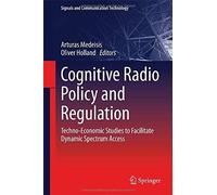 Cognitive Radio Policy And Regulation
