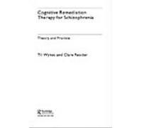 Cognitive Remediation Therapy For Schizophrenia