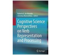 Cognitive Science Perspectives On Verb Representation And Processing