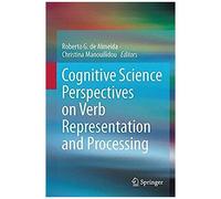 Cognitive Science Perspectives On Verb Representation And Processing