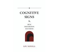Cognitive Signs: Sign Distortion Patterns