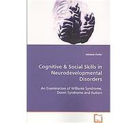 Cognitive & Social Skills in Neurodevelopmental Disorders Melanie Porter (Auteur)