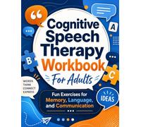 Cognitive Speech Therapy Workbook for Adults: Large Print Activity Manual with Memory Games for Stroke, Aphasia, Alzheimer's Patients to help in healing journey