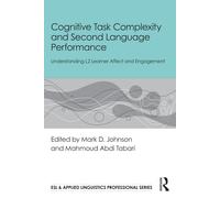 Cognitive Task Complexity And Second Language Performance