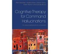 Cognitive Therapy for Command Hallucinations by Bucci Sandra University of Manchester UK Paperback Book Bucci Sandra University of Manchester UK (Auteur)