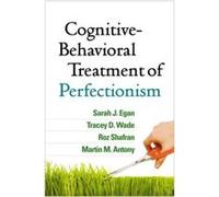 CognitiveBehavioral Treatment of Perfectionism by Martin M. Antony Inconnu (Auteur)