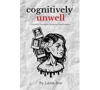 Cognitively Unwell: Unstable Thoughts, Accurate Conclusions