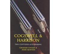 Cogswell and Harrison: Two Centuries of Gunmaking