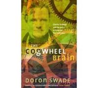 Cogwheel Brain Swade, Doron (Auteur)