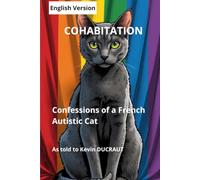 Cohabitation - Confessions of a French Autistic Cat
