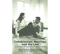 Cohabitation, Marriage And The Law Alison Parks, Anne Barlow, Grace James, Simon Duncan (Auteur)