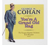 Cohan : You're A Grand Old Rag. Benjamin.