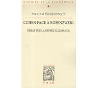 Cohen Face À Rosenzweig - Débat Sur La Pensée Allemande