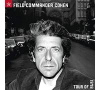 Cohen, Leonard - Field Commander Cohen-Tour of