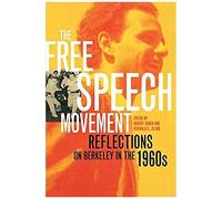 Cohen, R: Free Speech Movement - Reflections On Berkeley In
