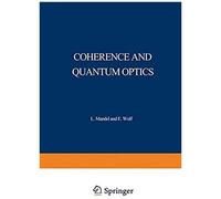 Coherence And Quantum Optics