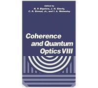 Coherence And Quantum Optics Viii