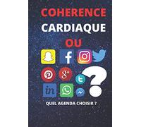COHÉRENCE CARDIAQUE ou ? QUEL AGENDA CHOISIR ?: Je Préfère la Respiration Cohérente, Ceci est mon Agenda