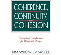 Coherence Continuity and Cohesion by Kim Sydow Campbell Kim Sydow Campbell (Auteur)