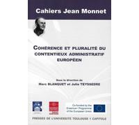 Cohérence et pluralité du contentieux administratif européen - Marc Blanquet - P.universite Toulouse 1 Capitole - broché - Etude