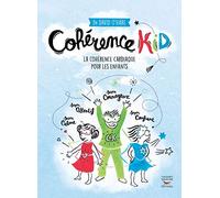 Cohérence kid - La cohérence cardiaque pour les enfants