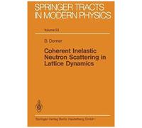Coherent Inelastic Neutron Scattering In Lattice Dynamics