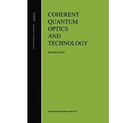 Coherent Quantum Optics And Technology