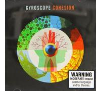 Gyroscope - Cohésion
