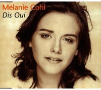 Cohl,Melanie - Dis Oui