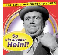 Cohrs,Eberhard - So EIN Bleeder Heini [Import]