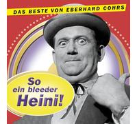 Cohrs,Eberhard - So EIN Bleeder Heini [Import]