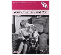 COI Collection: Volume 8 - Your Children and You [DVD] [2013]