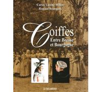 Coiffes: Entre Bresse et Bourgogne