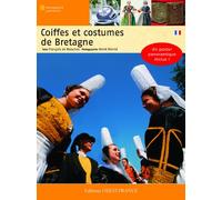 Coiffes et costumes de Bretagne