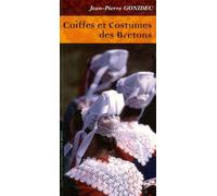 Coiffes et costumes des Bretons: Comprendre les évolutions