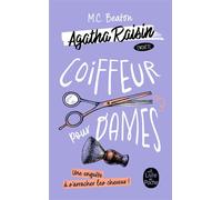 Coiffeur pour dames (Agatha Raisin enquête, Tome 8) - M. C. Beaton - Lgf - Poche - Roman